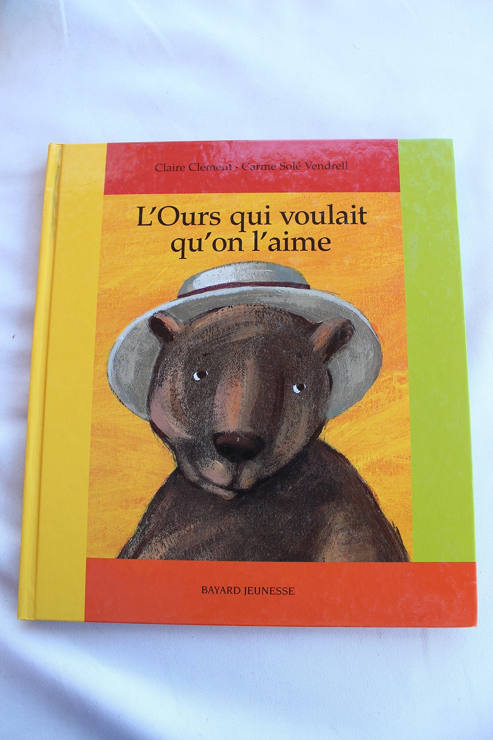 L'Ours Qui Voulait Qu'On L'Aime Books