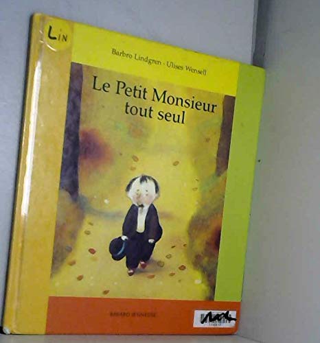 Histoire du petit monsieur tout seul book