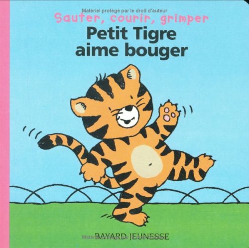 Petit Tigre aime bouger book