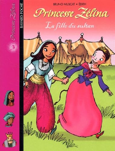 Princesse Zelina, Tome 03: La fille du sultan Books