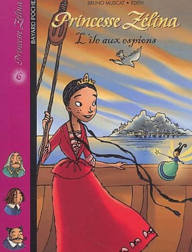 Princesse Zelina, Tome 06: L'île aux espions Novels & Short Stories
