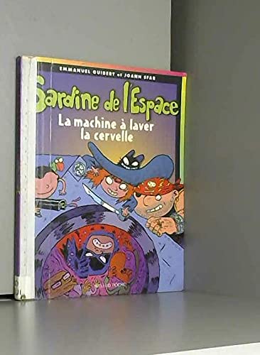 Sardine de l'Espace : La machine à laver la cervelle book