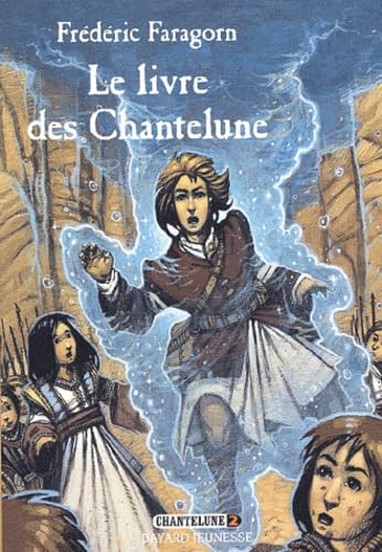 Chantelune Tome 2 : Le livre des Chantelune Books