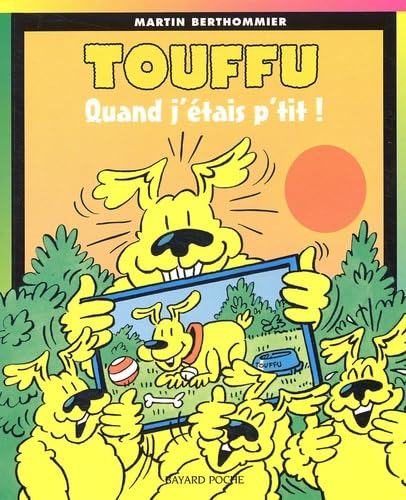 Touffu, numéro 9 : Quand j'étais p'tit ! book