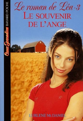 Le Roman de Léa, tome 3 : Le Souvenir de l'ange book