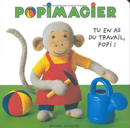 Tu en as du travail, Popi ! book