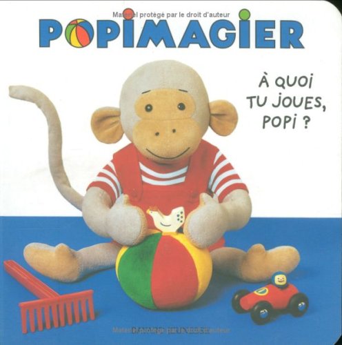 A quoi tu joues, Popi ? book