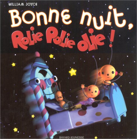 Bonne nuit, Rolie Polie Olie ! book