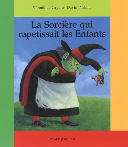 La Sorciere Qui Rapetissait Les Enfants Books