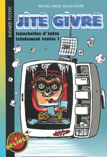 Jité givré : Tranchette d'infos totalement vraies ! book