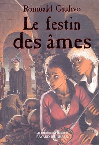 Les Manuscrits d'Elfaïss, tome 3 : Le Festin des âmes book