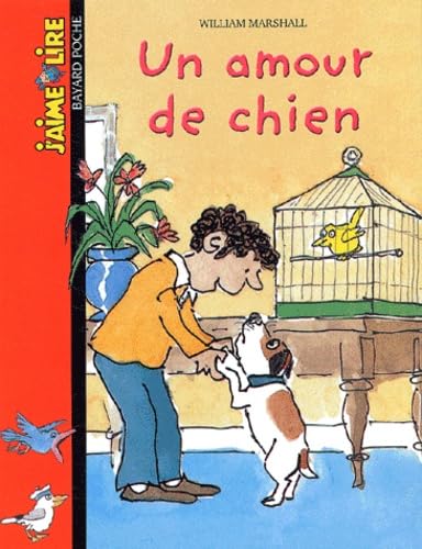 J'aime lire, numéro 16 : Un amour de chien book