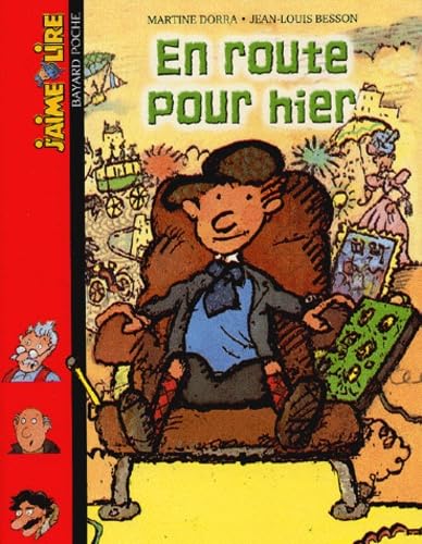 J'aime lire, numéro 86 : En route pour hier book