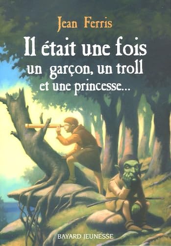 Il était une fois un garçon, un troll, et une princesse... book