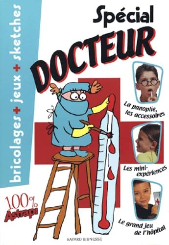 Spécial Docteur : Bricolages, jeux, sketches book