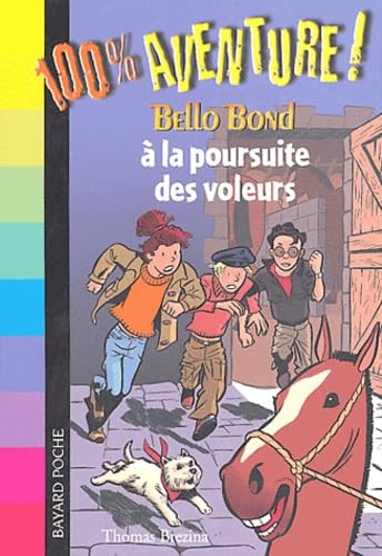 Bello Bond à la poursuite des voleurs Books
