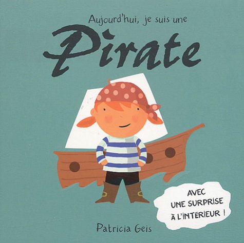 Aujourd'hui, je suis un pirate book