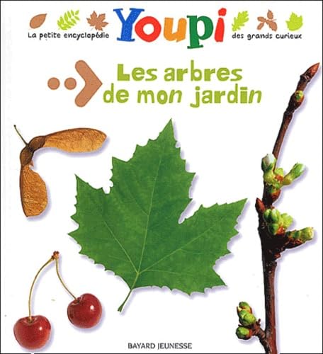 Youpi: Les Arbres De Mon Jardin Essays & Short Stories