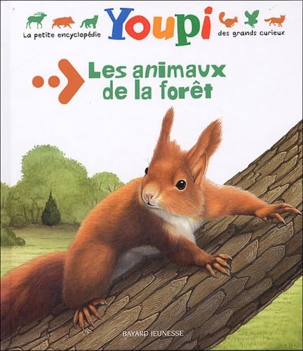 Youpi: Les Animaux De LA Foret Essays & Short Stories