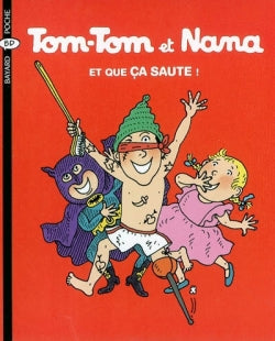 Tom-Tom et Nana. Vol. 12. Et que ça saute ! Books