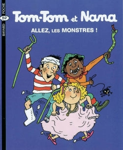 Tom-Tom et Nana. Vol. 17. Allez, les monstres ! Contemporary literature