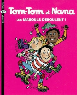 Tom-Tom et Nana. Vol. 25. Les mabouls déboulent ! Books