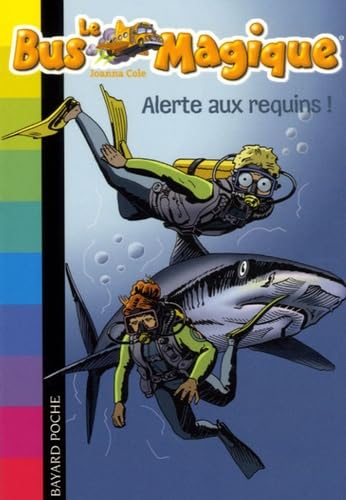 Le Bus magique 7/Alerte aux requins ! Contemporary literature