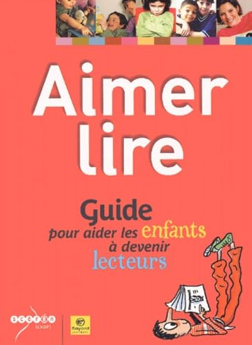 Aimer lire: Guide pour aider les enfants à devenir lecteurs book