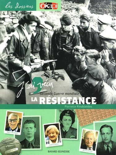 J'ai vécu la résistance: Seconde Guerre mondiale book