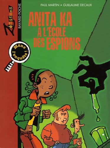 Zenigmes: Anita KA a L'Ecole DES Espions Contemporary literature