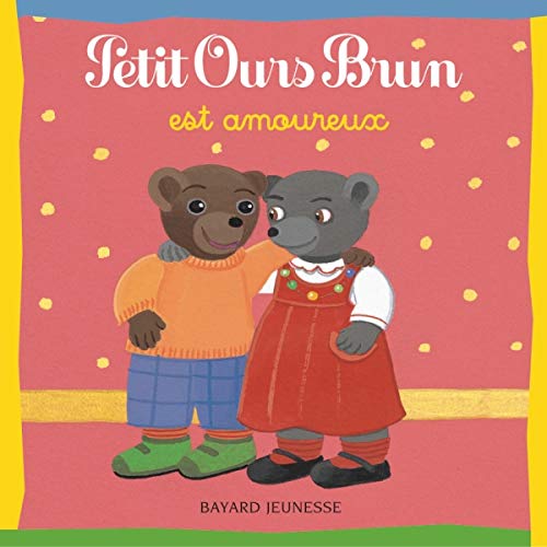 Petit Ours Brun: Petit Ours Brun Est Amoureux Contemporary literature