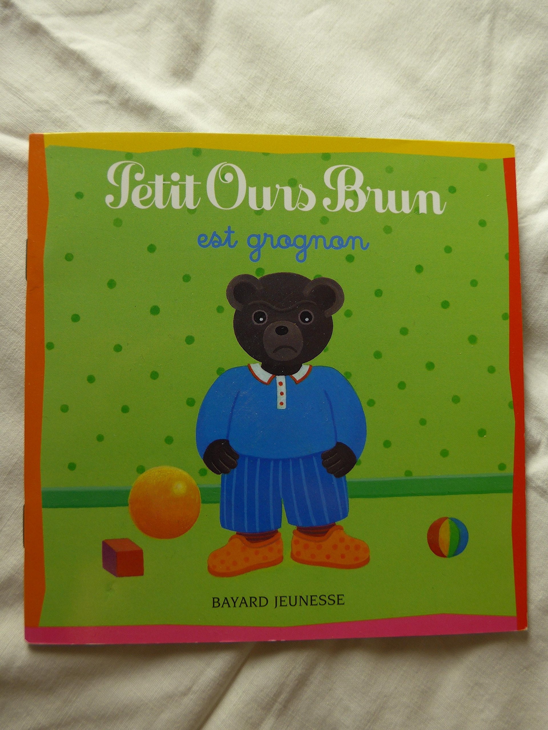 Petit Ours Brun: Petit Ours Brun Est Grognon Contemporary literature