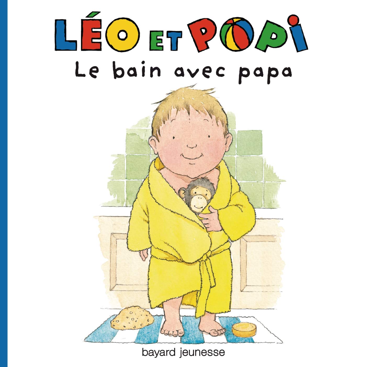 Les histoires de Leo et Popi: Le bain avec papa Essays & Short Stories