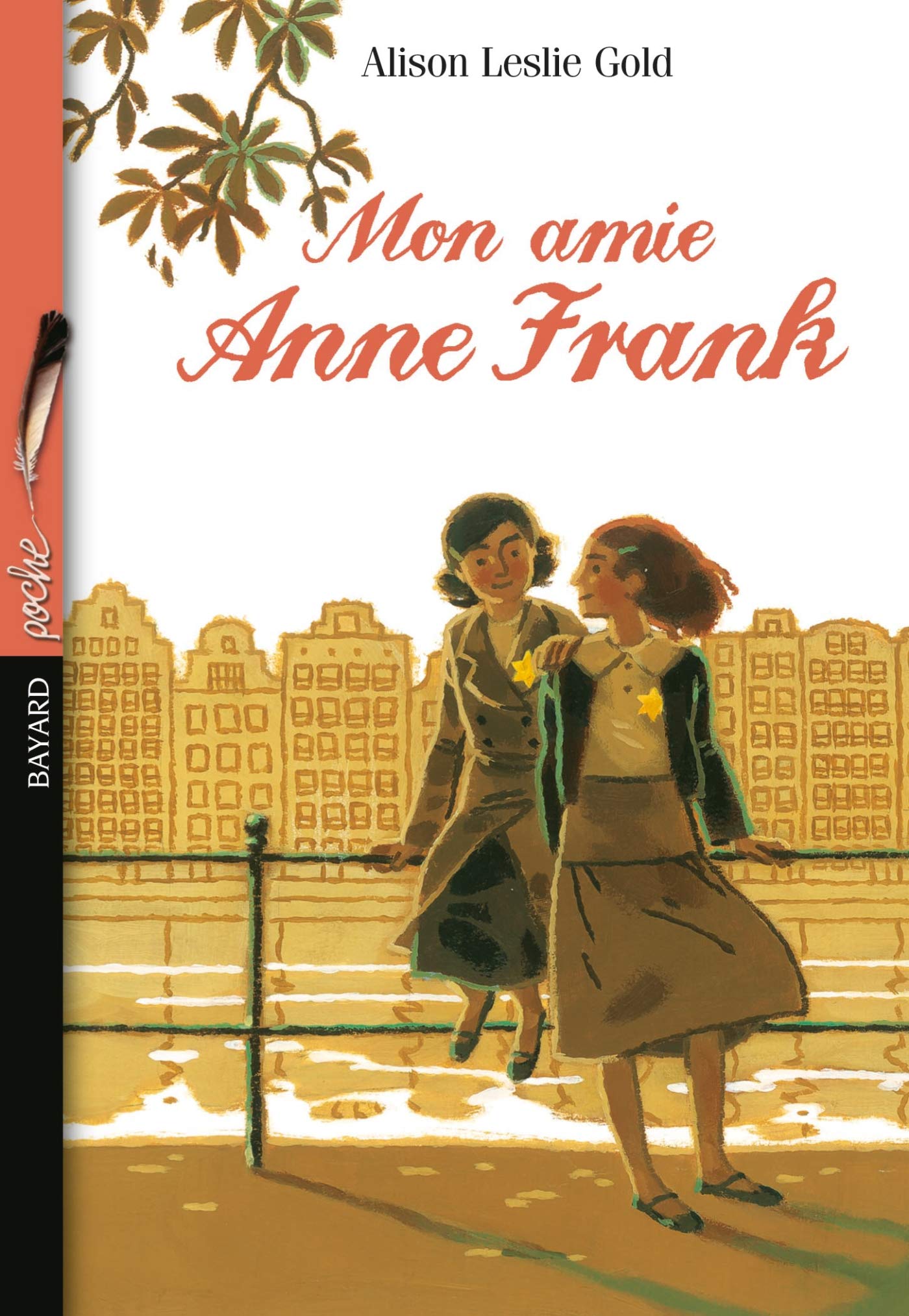 Mon amie Anne Frank Memories