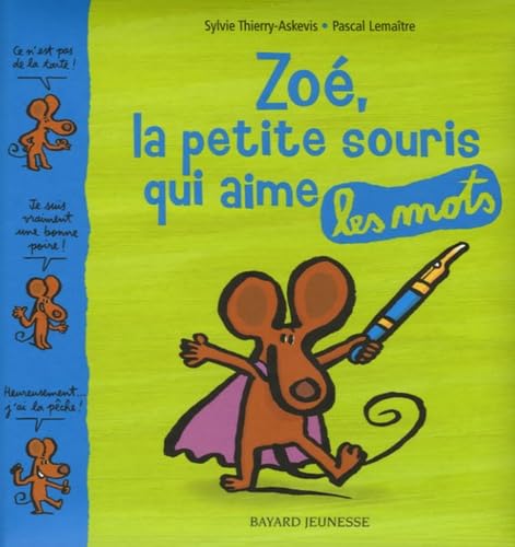 Zoé, la petite souris qui aime les mots book