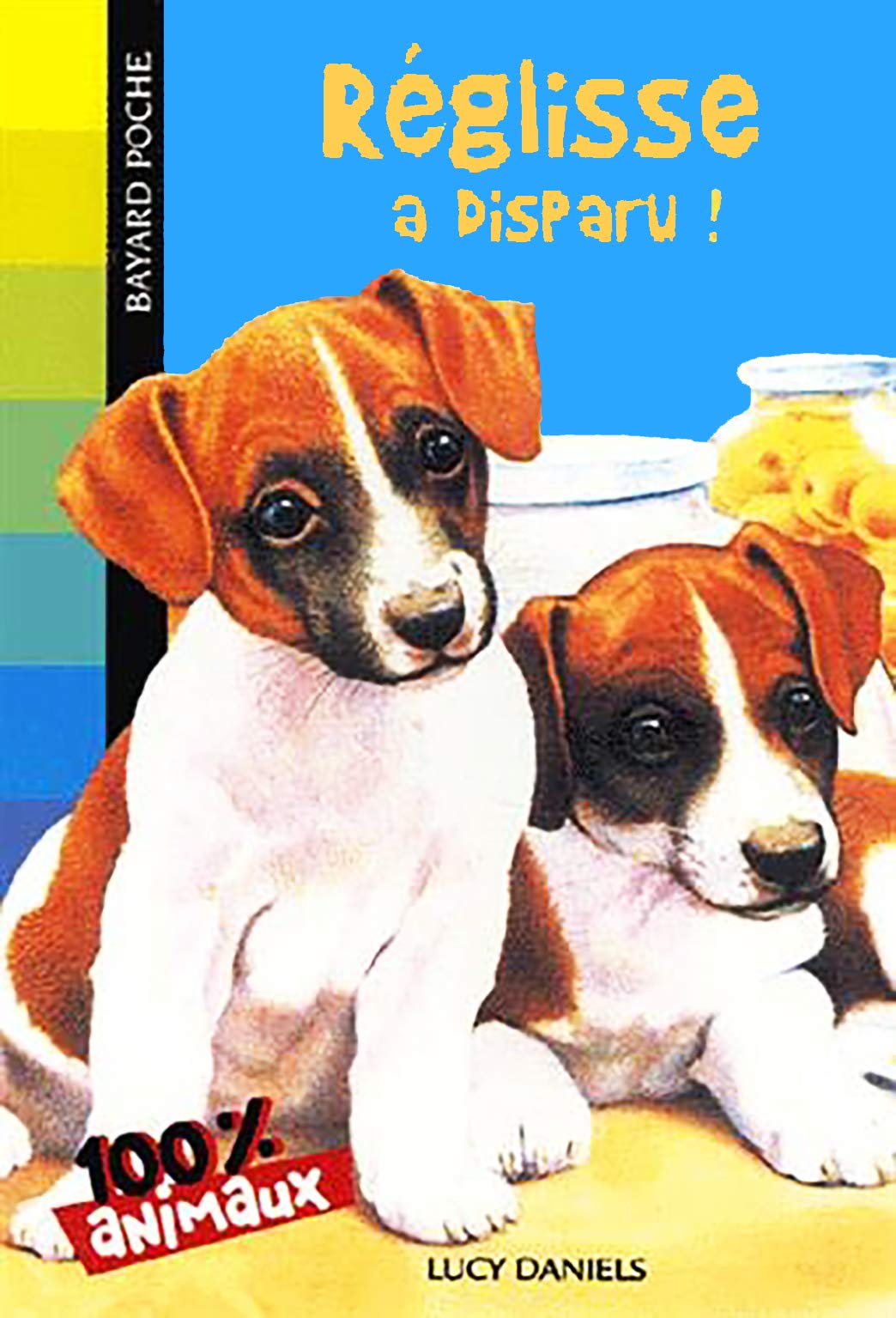 100% animaux, Tome 05: Réglisse a disparu ! Children's books