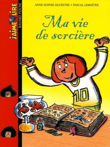 J'Aime Lire: MA Vie De Sorciere Foreign Languages ​​& Dictionaries