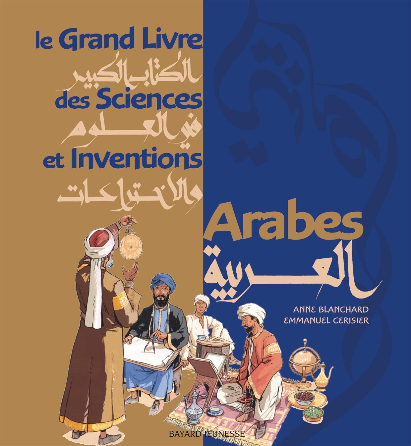 Le Grand Livre des Sciences et Inventions Arabes book