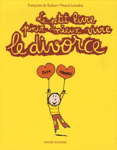Le petit livre pour mieux vivre le divorce Books