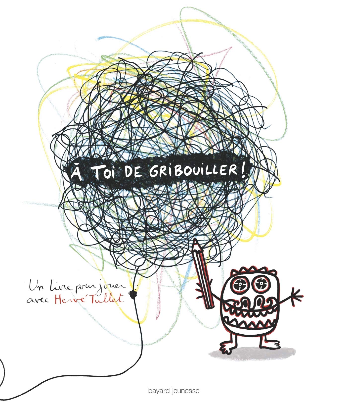À toi de gribouiller ! book