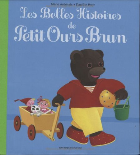 Les belles histoires de Petit Ours Brun book