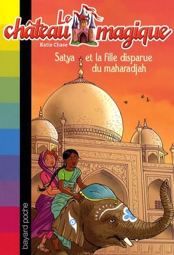 Satya et la fille disparue du maharadjah Books