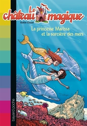 La princesse Marissa et la sorciere des mers (Vol. 11) Novels & Short Stories