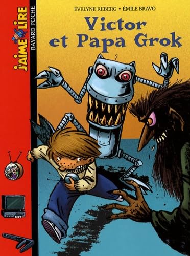 J'Aime Lire: Victor ET Papa Grok Foreign Languages ​​& Dictionaries