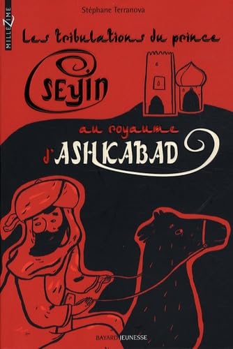 Les tribulations du prince Seyin au royaume d'Ashkabad Books