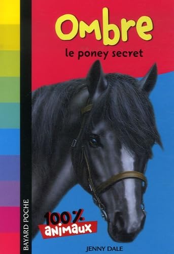 Ombre, le poney secret Books