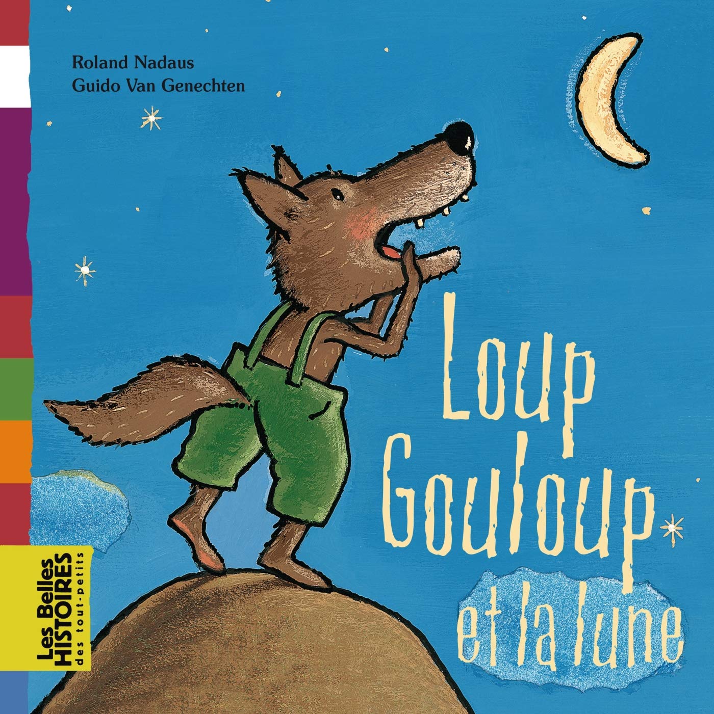 Loup Gouloup et la lune Children's books