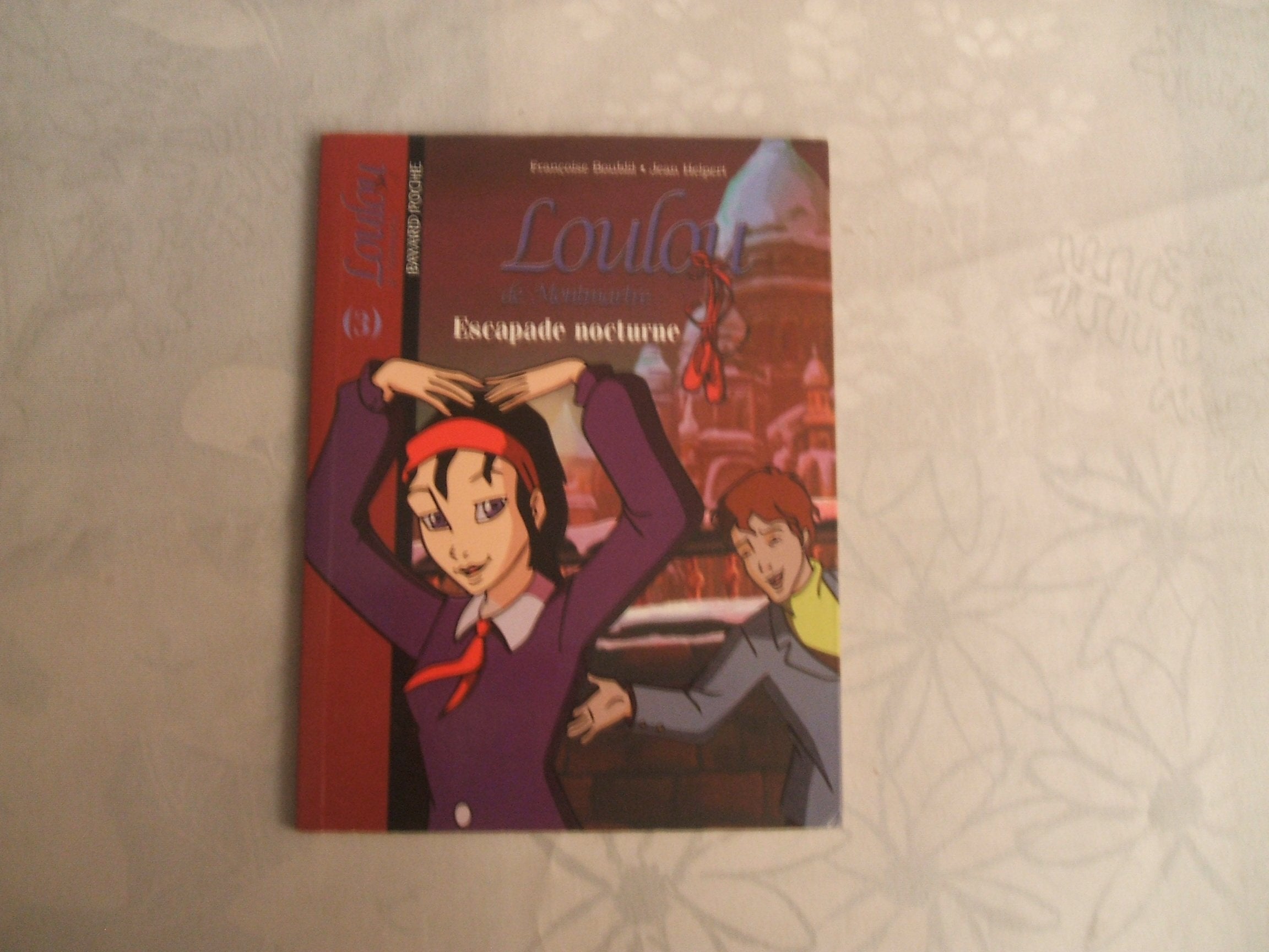 Loulou de Montmartre, Tome 03: Escapade nocturne Novels & Short Stories