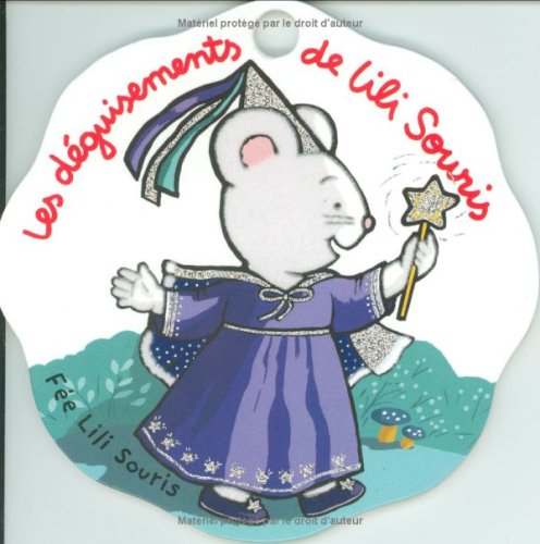 Les déguisements de Lili Souris book