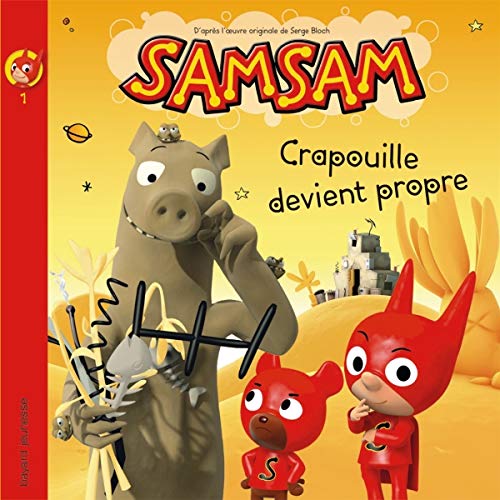 SamSam albums, Tome 01: Crapouille devient propre Children's books